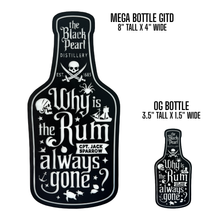 Load image into Gallery viewer, Why Is the Rum Gone
